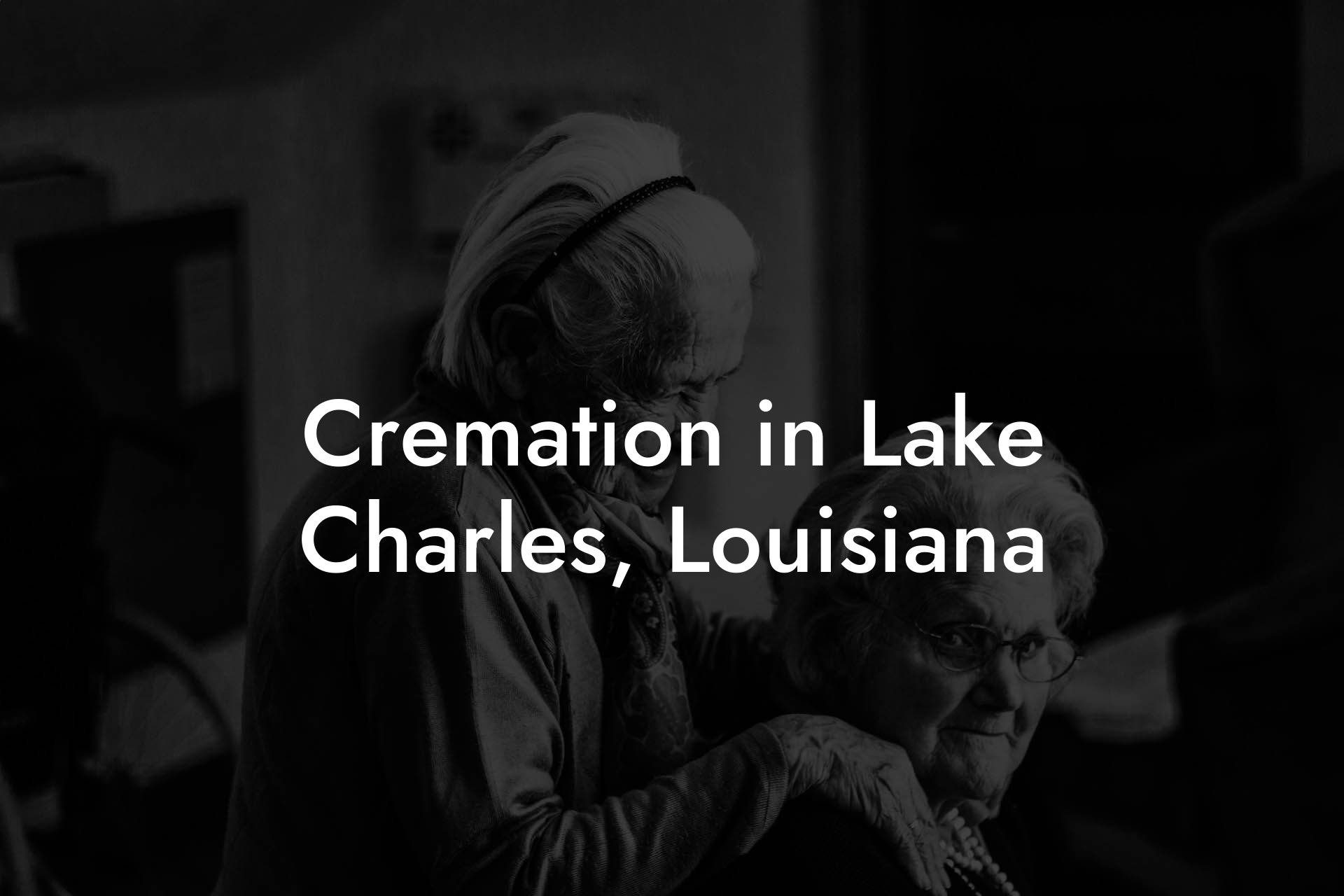 Cremation in Lake Charles, Louisiana