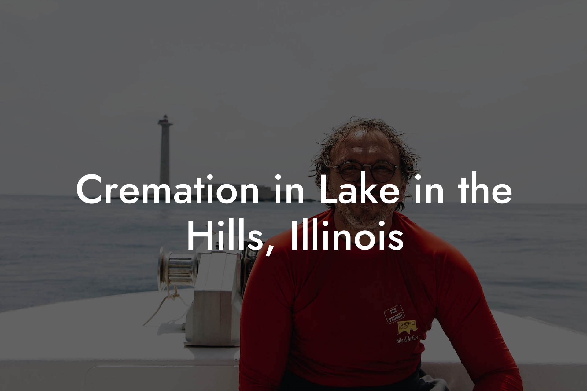 Cremation in Lake in the Hills, Illinois