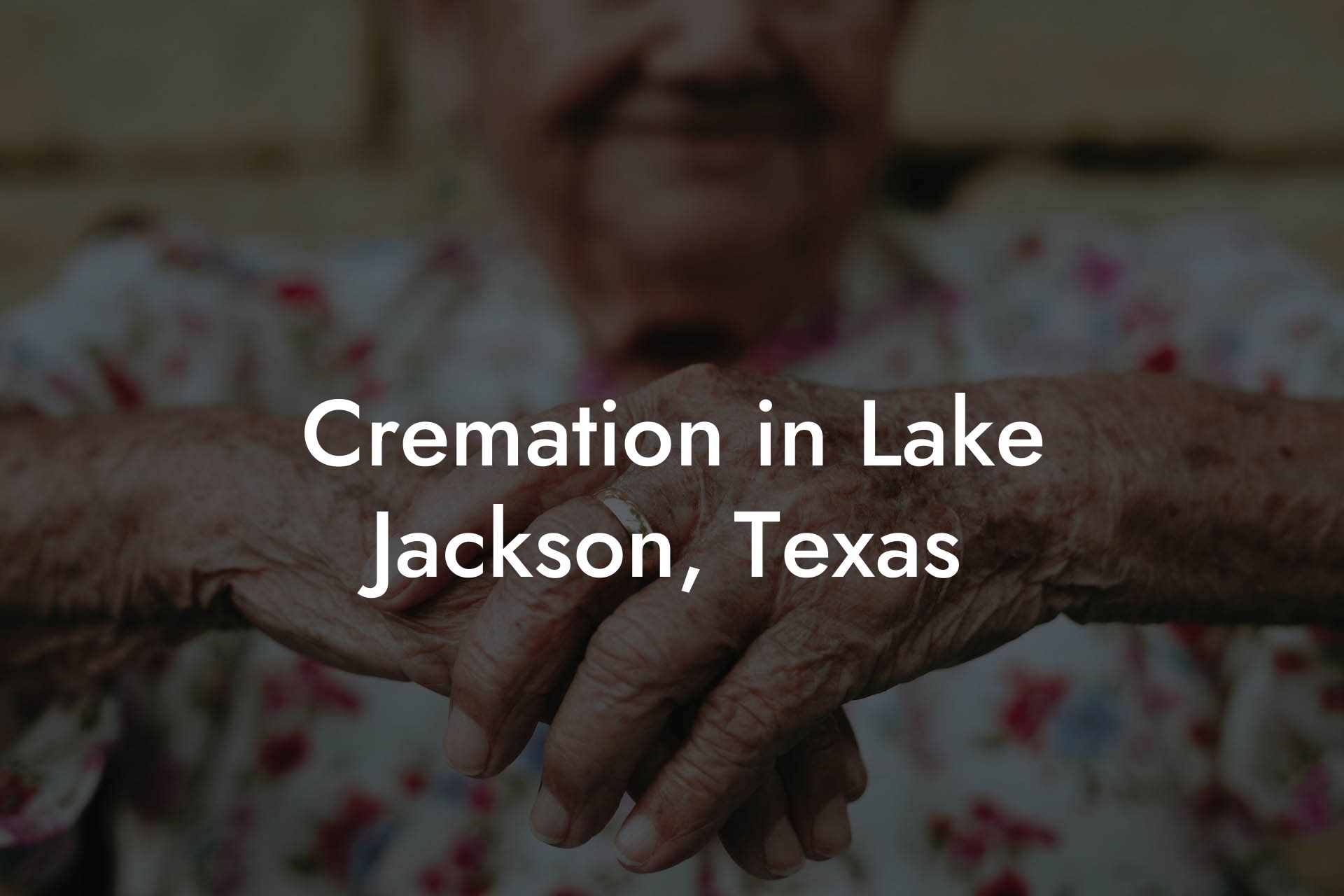 Cremation in Lake Jackson, Texas