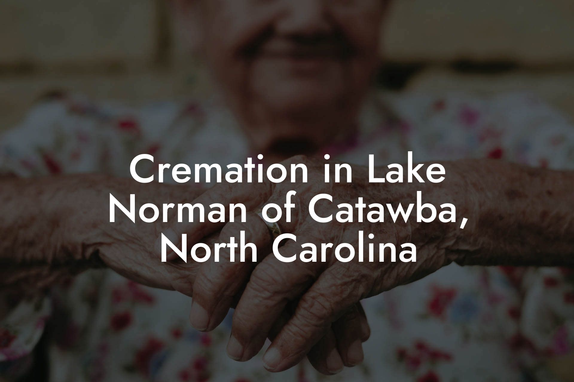 Cremation in Lake Norman of Catawba, North Carolina