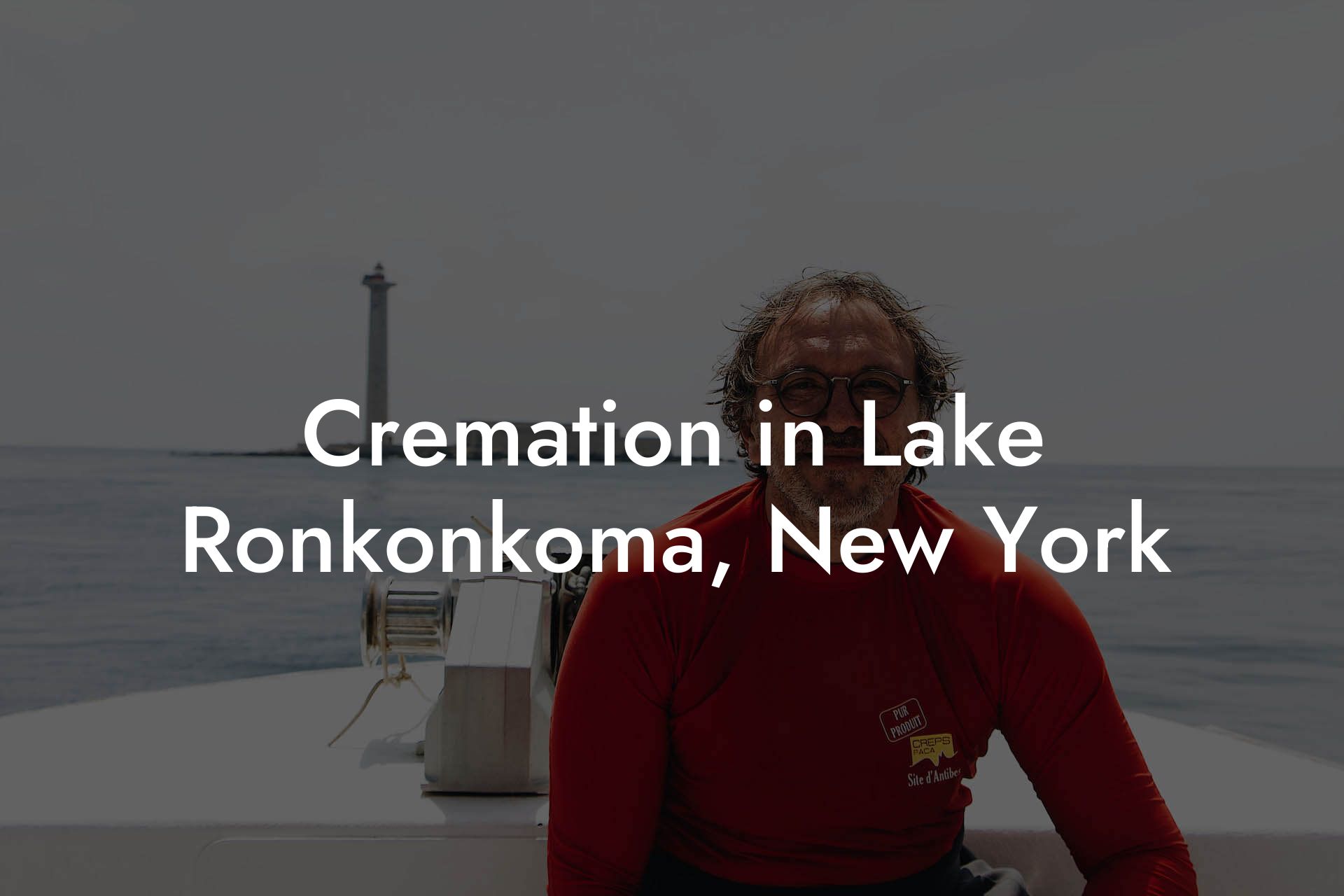 Cremation in Lake Ronkonkoma, New York