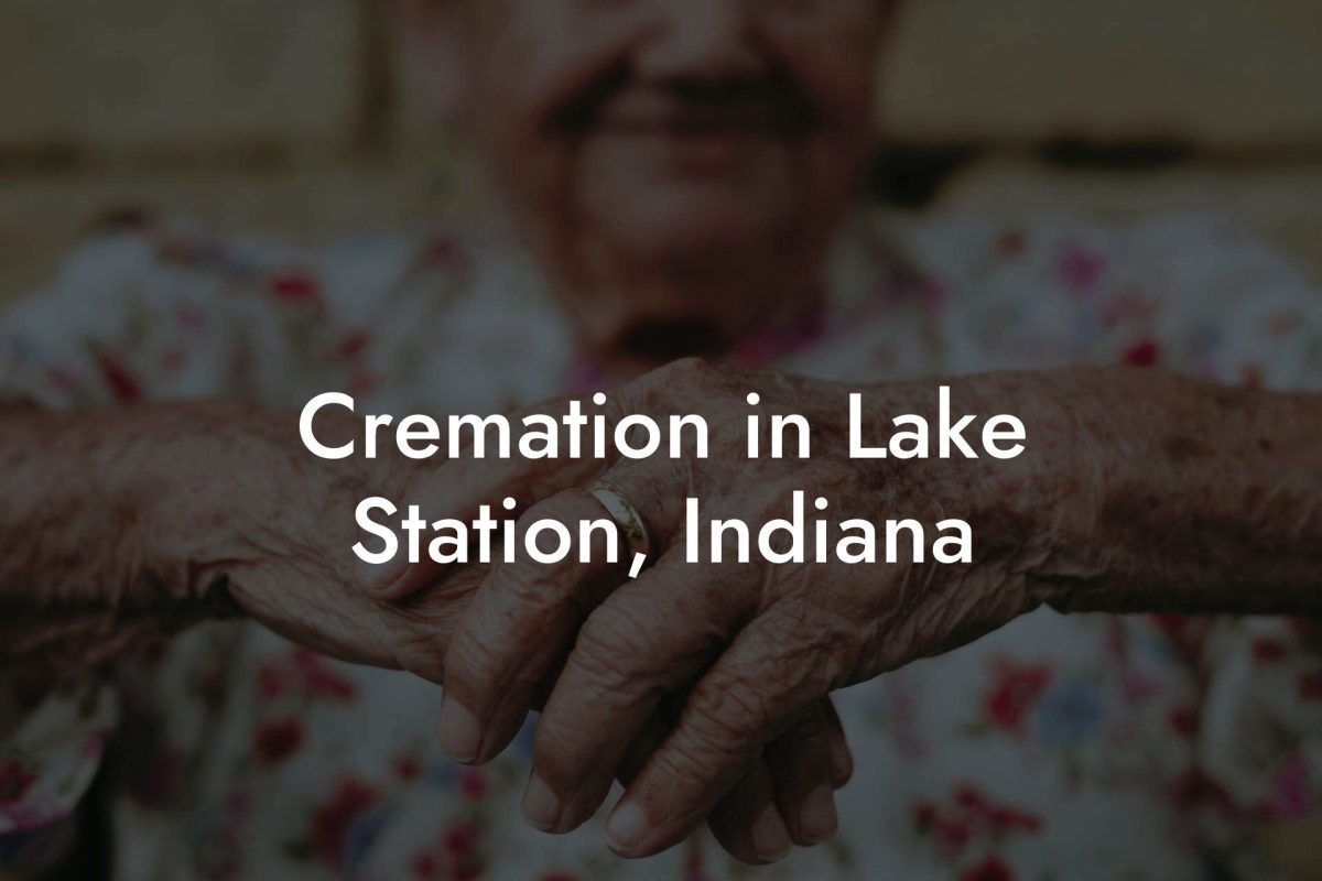 Cremation in Lake Station, Indiana