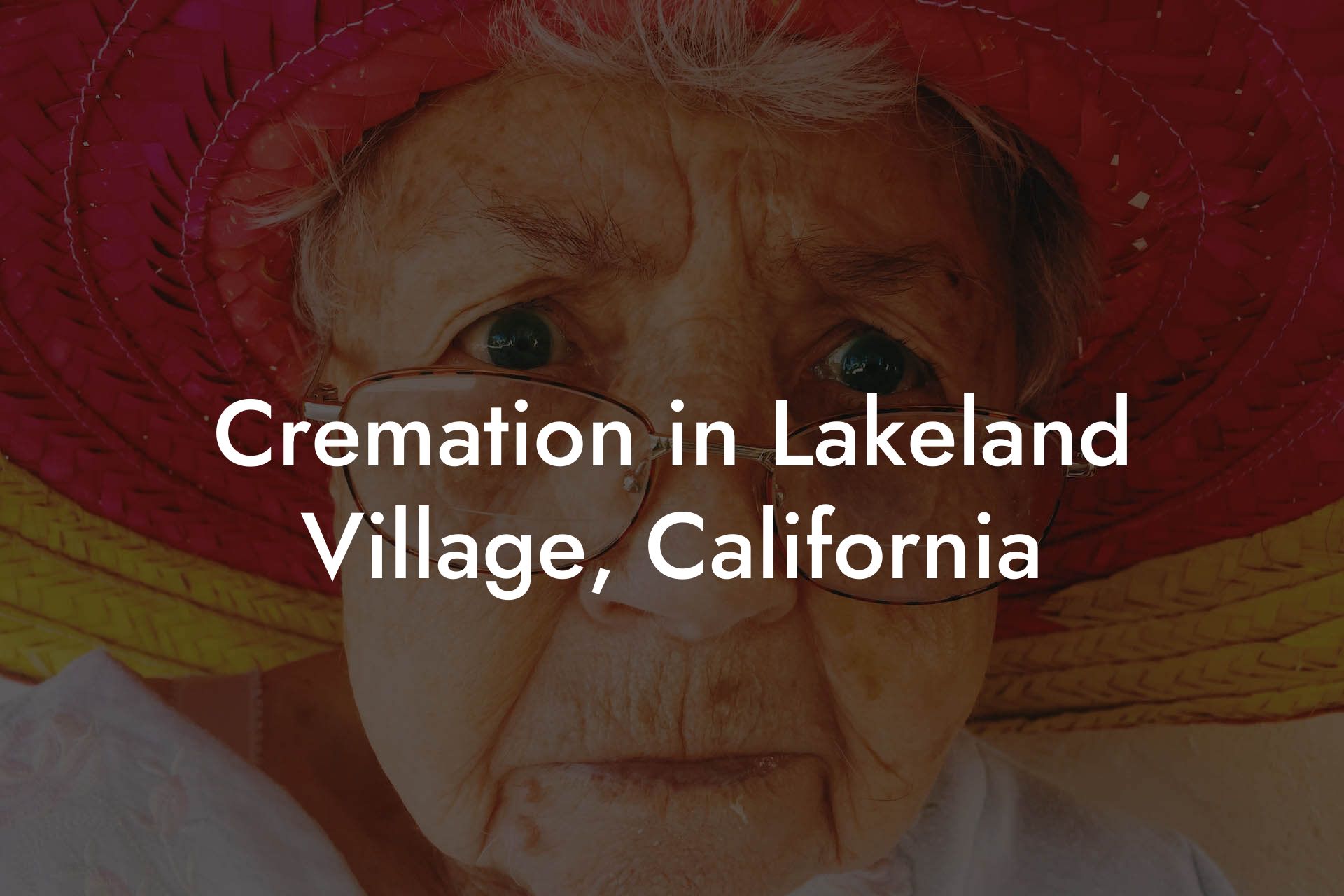 Cremation in Lakeland Village, California
