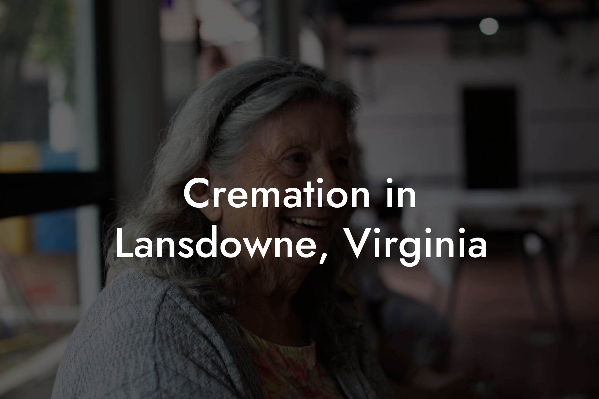 Cremation in Lansdowne, Virginia