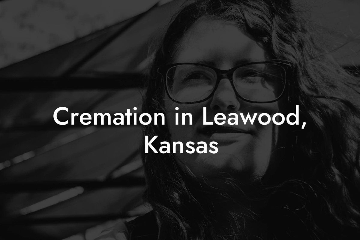 Cremation in Leawood, Kansas