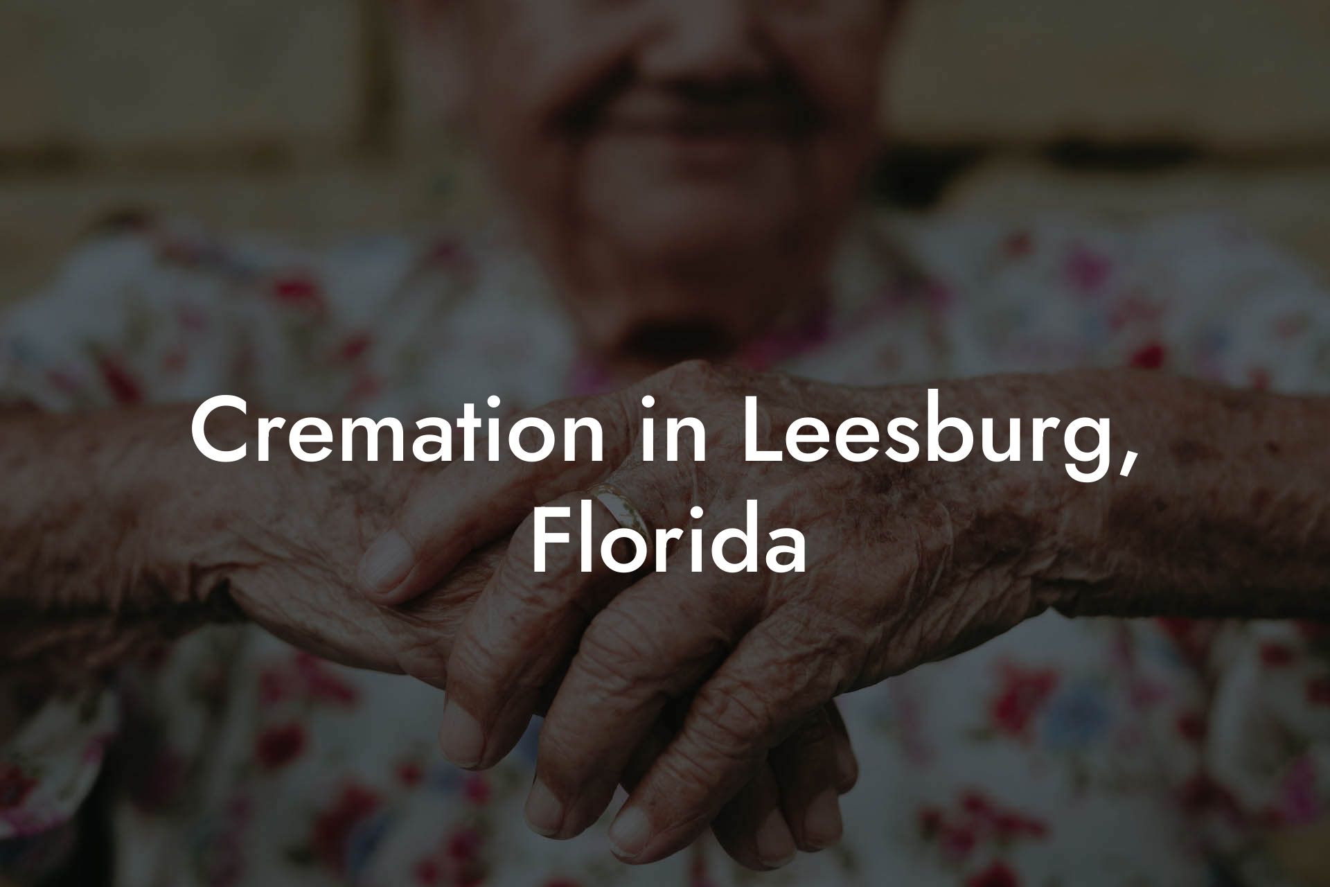 Cremation in Leesburg, Florida