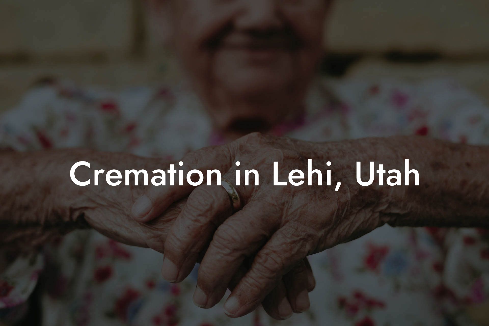Cremation in Lehi, Utah