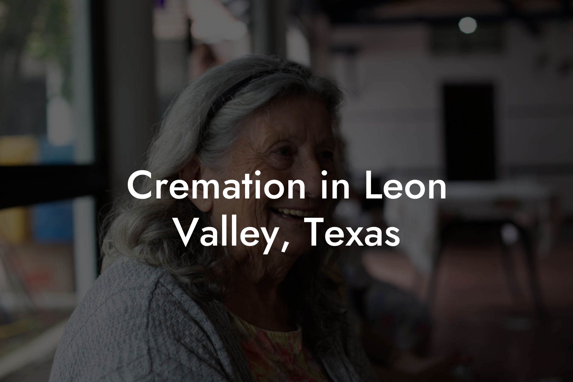Cremation in Leon Valley, Texas