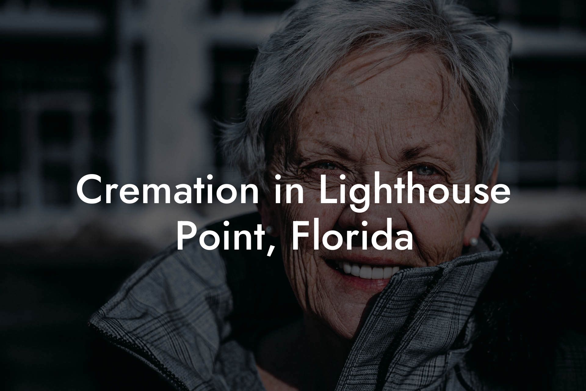 Cremation in Lighthouse Point, Florida