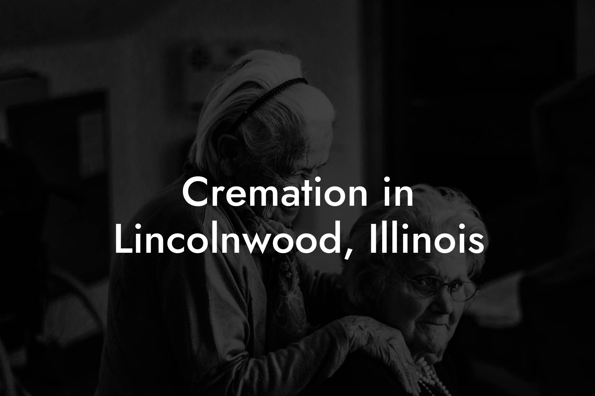 Cremation in Lincolnwood, Illinois