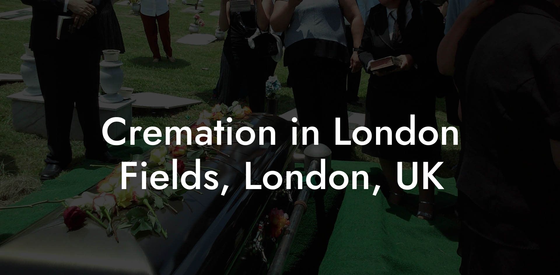 Cremation in London Fields, London, UK