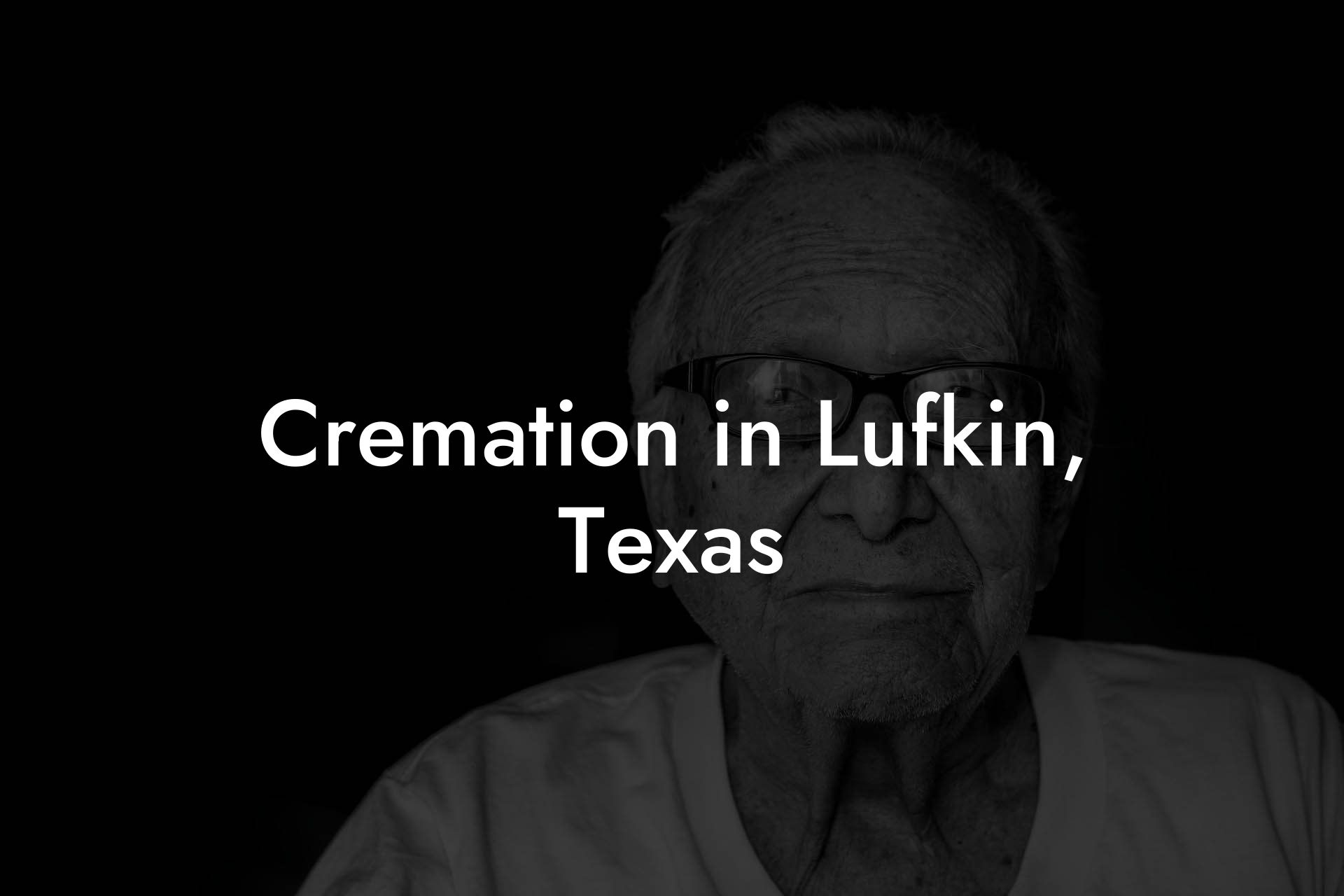 Cremation in Lufkin, Texas