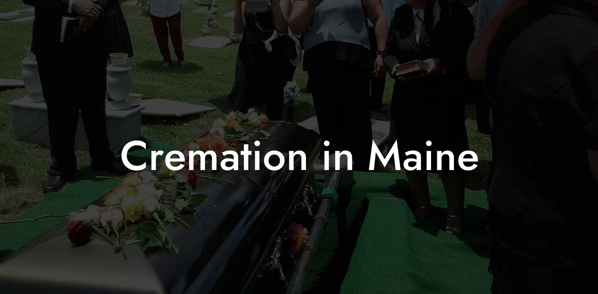 Cremation in Maine