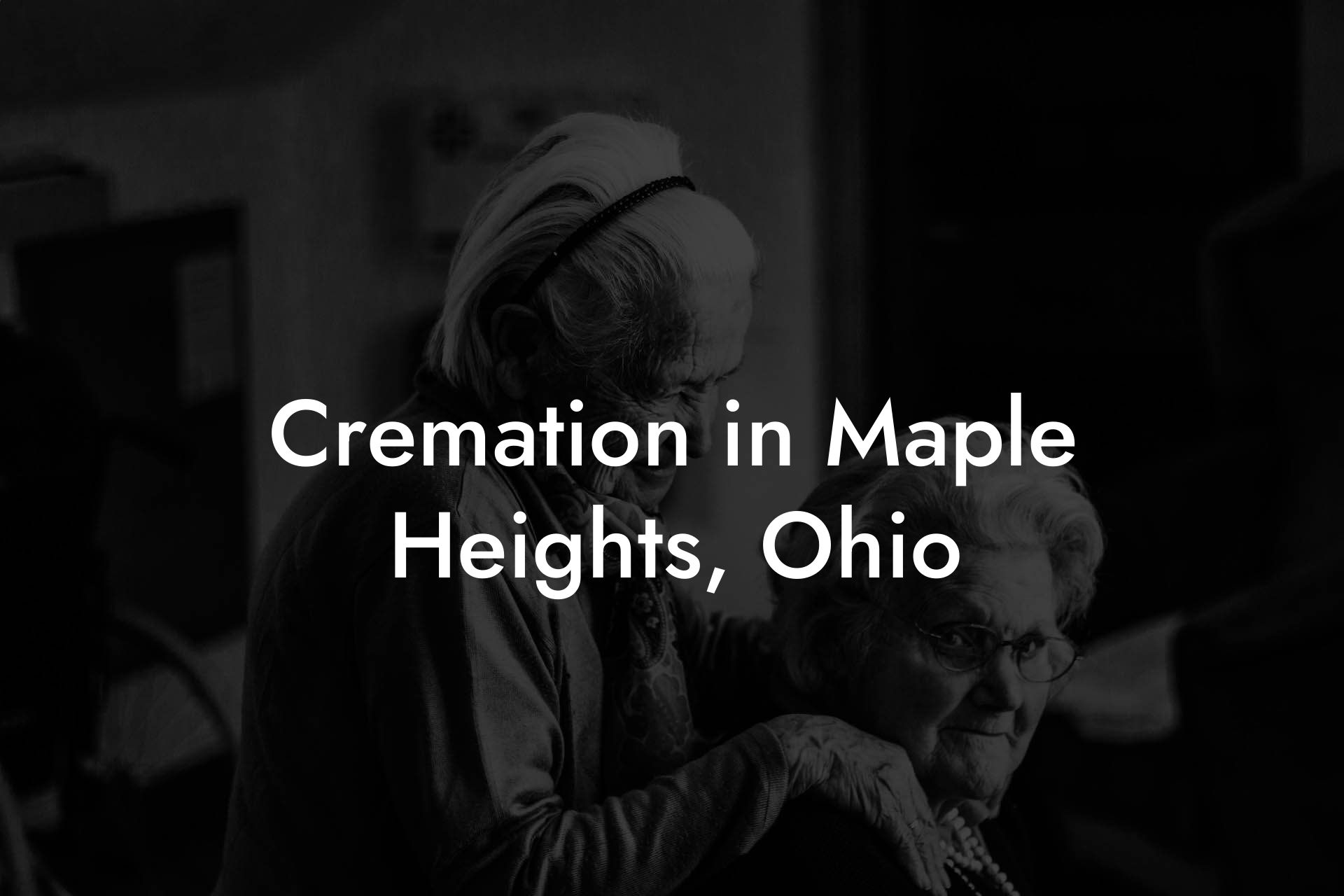 Cremation in Maple Heights, Ohio