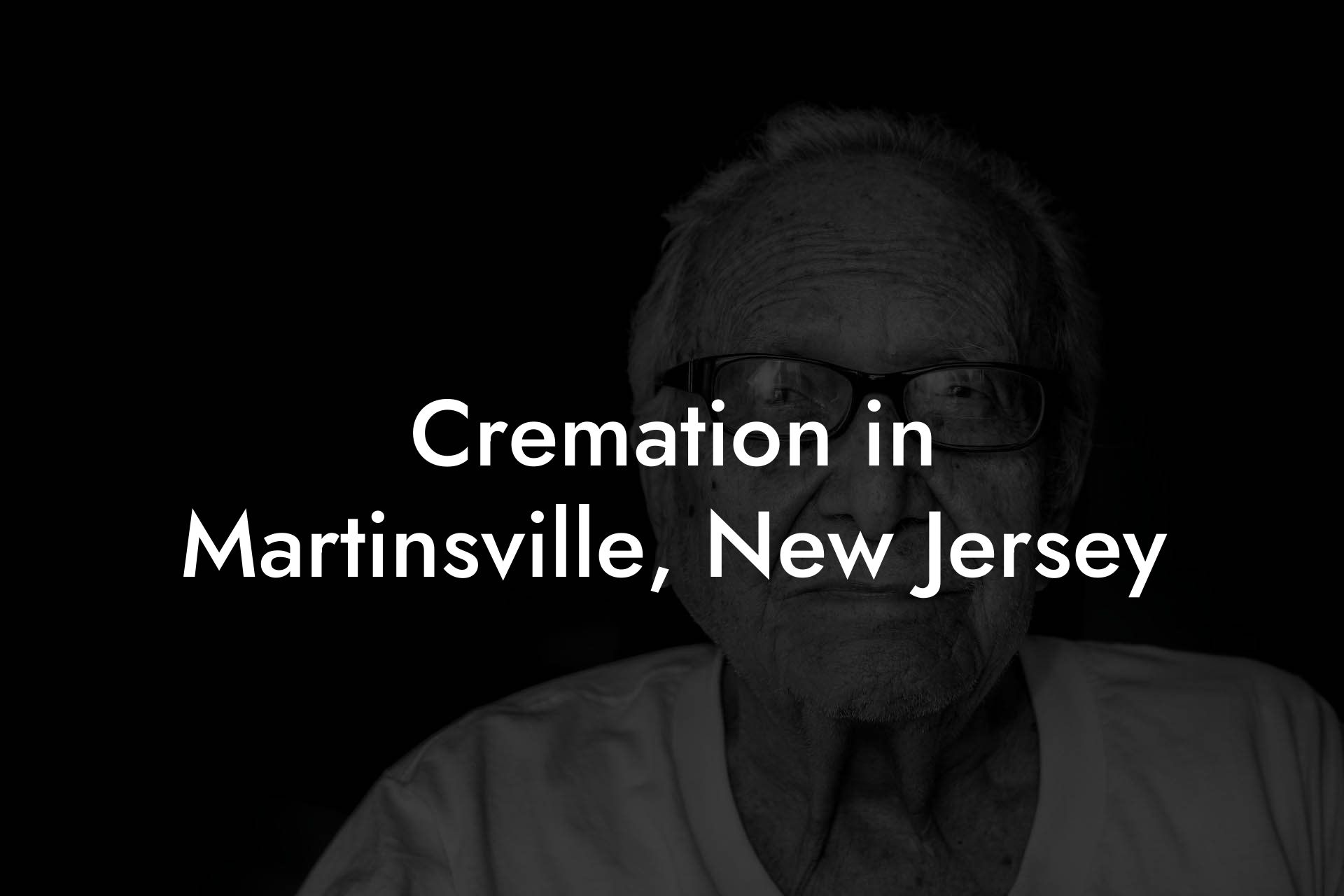 Cremation in Martinsville, New Jersey
