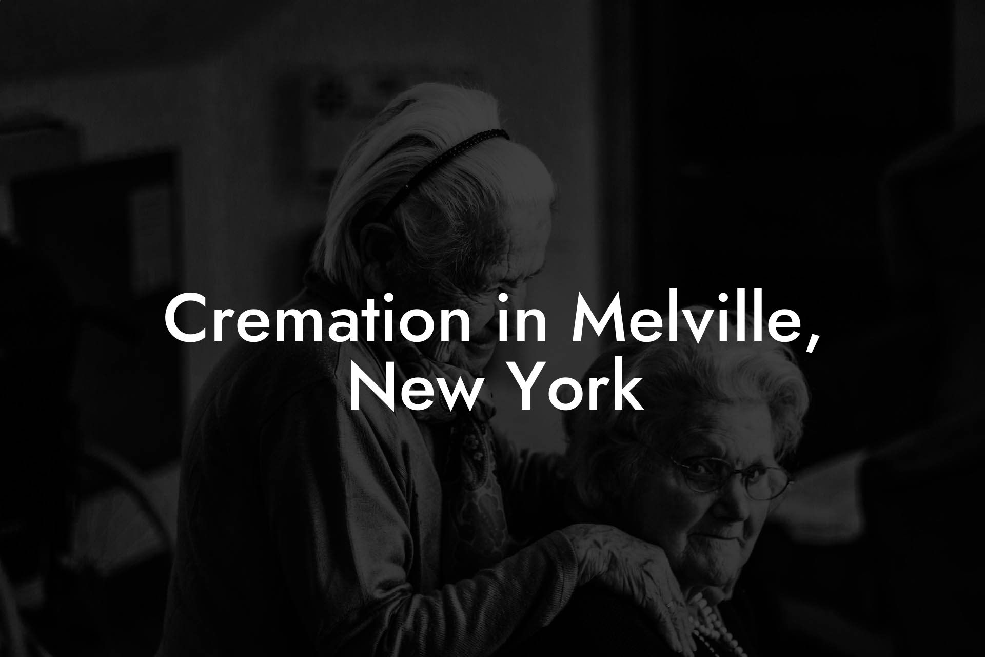 Cremation in Melville, New York