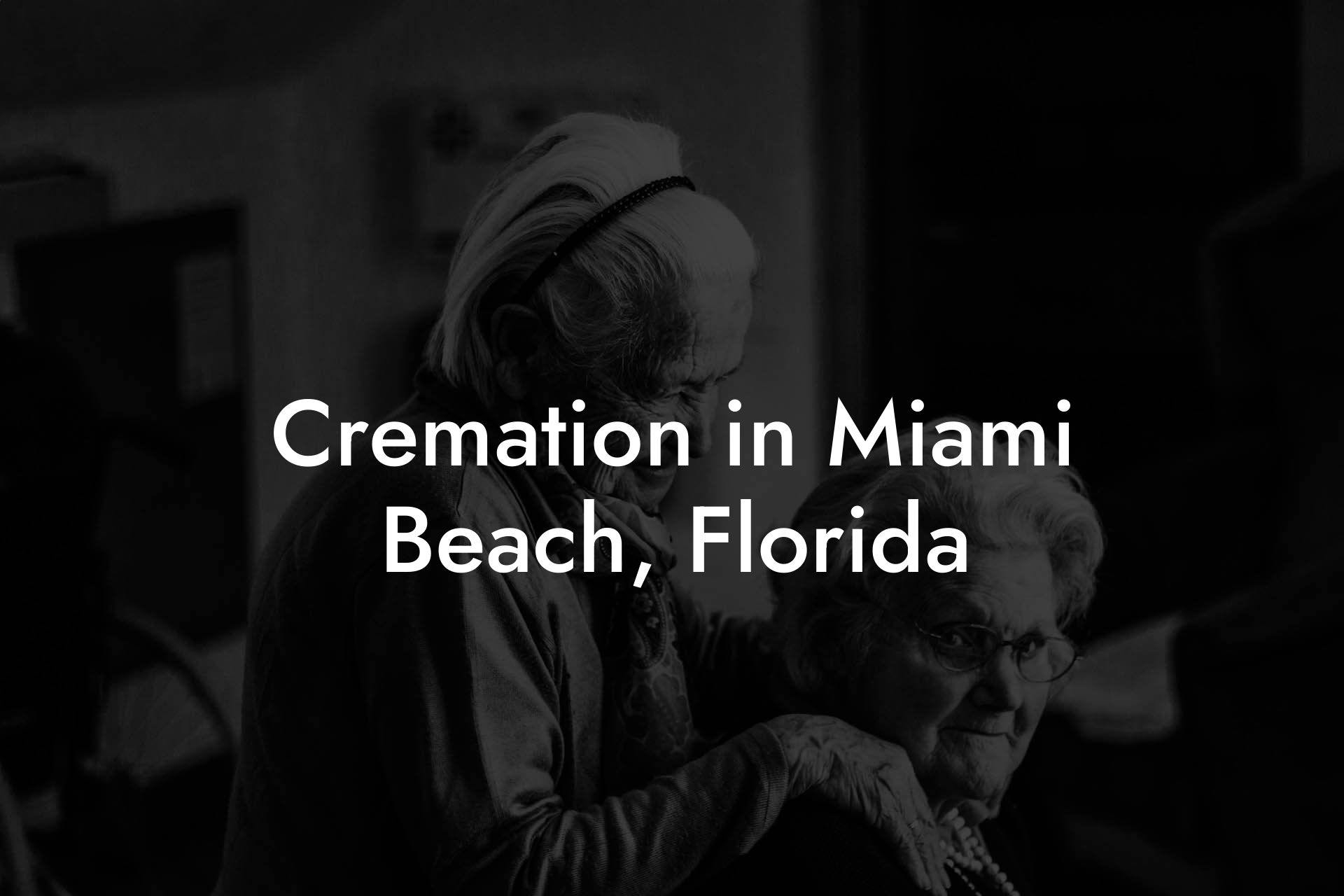 Cremation in Miami Beach, Florida