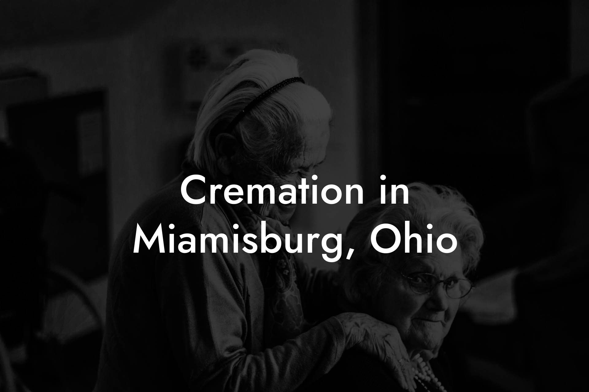 Cremation in Miamisburg, Ohio