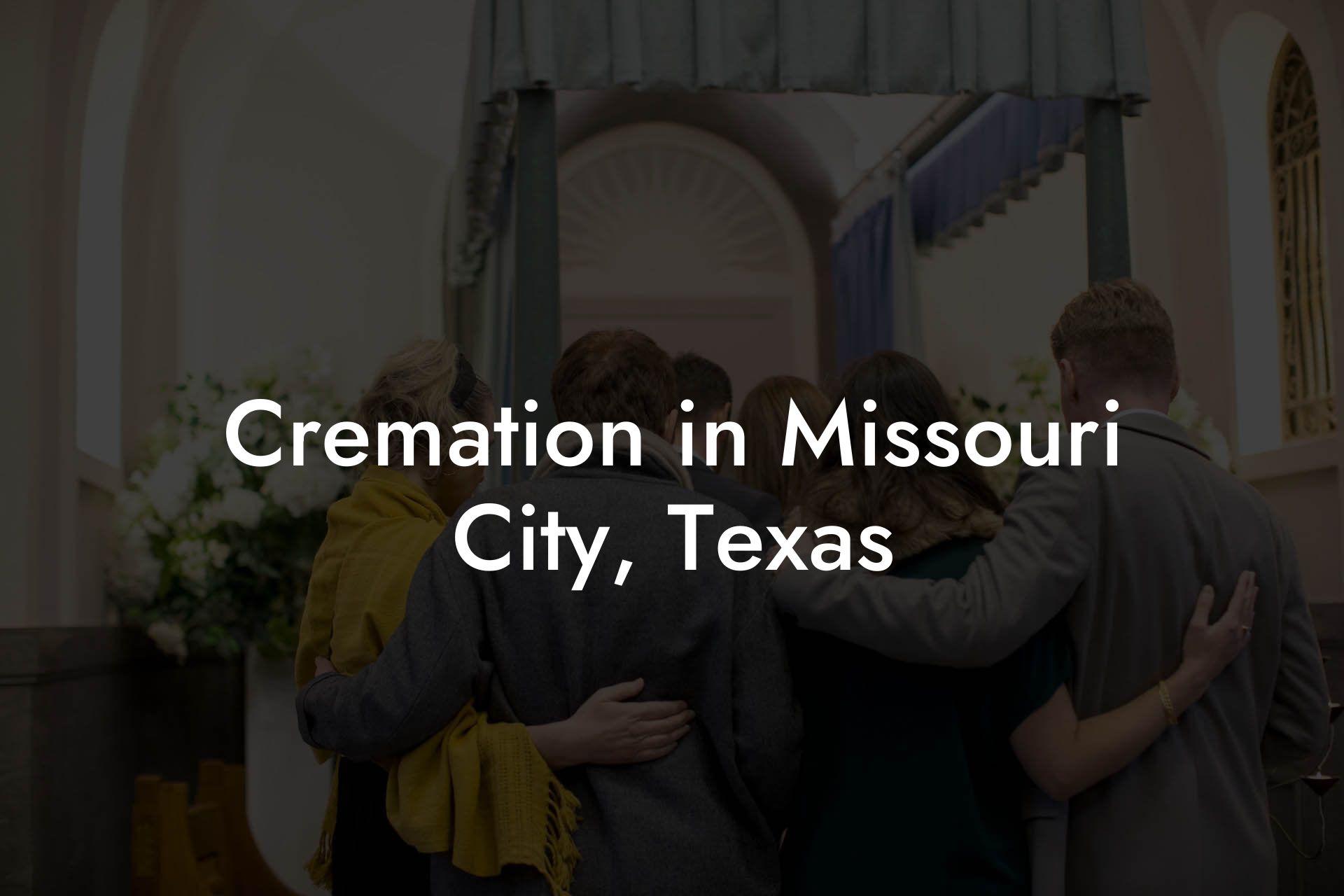 Cremation in Missouri City, Texas