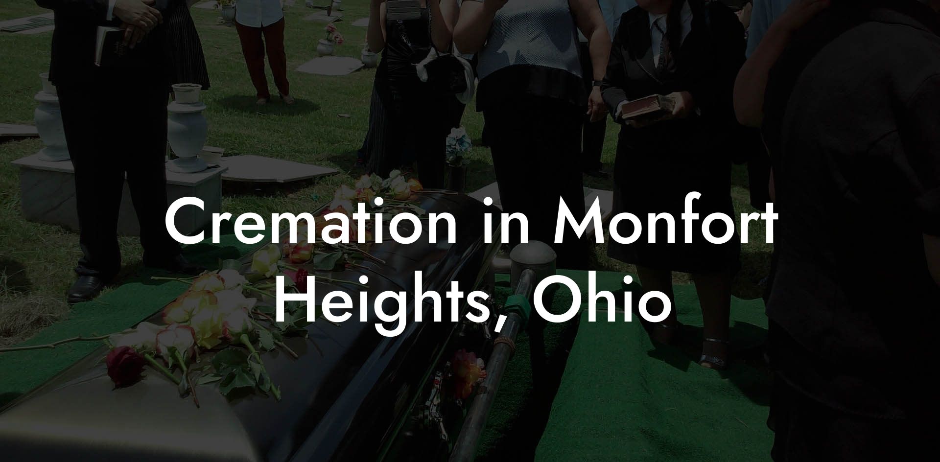 Cremation in Monfort Heights, Ohio