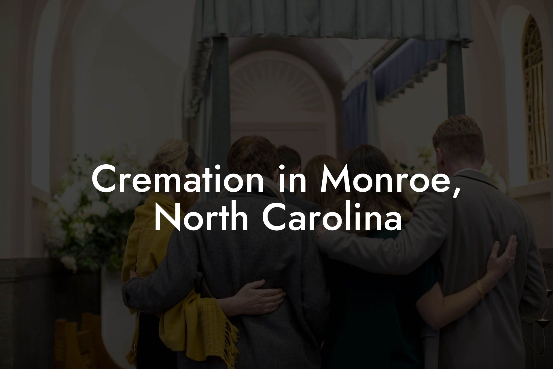 Cremation in Monroe, North Carolina
