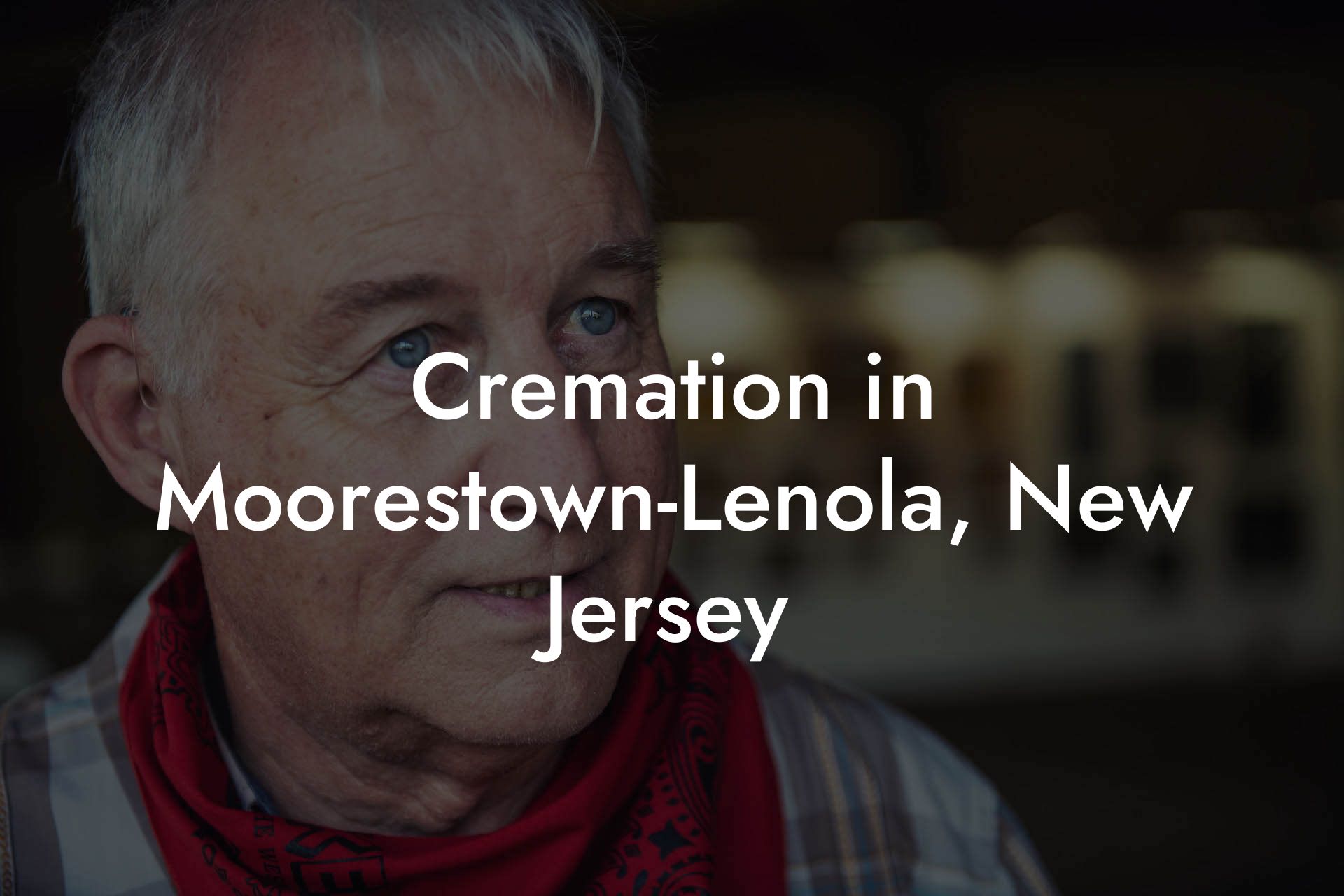 Cremation in Moorestown-Lenola, New Jersey