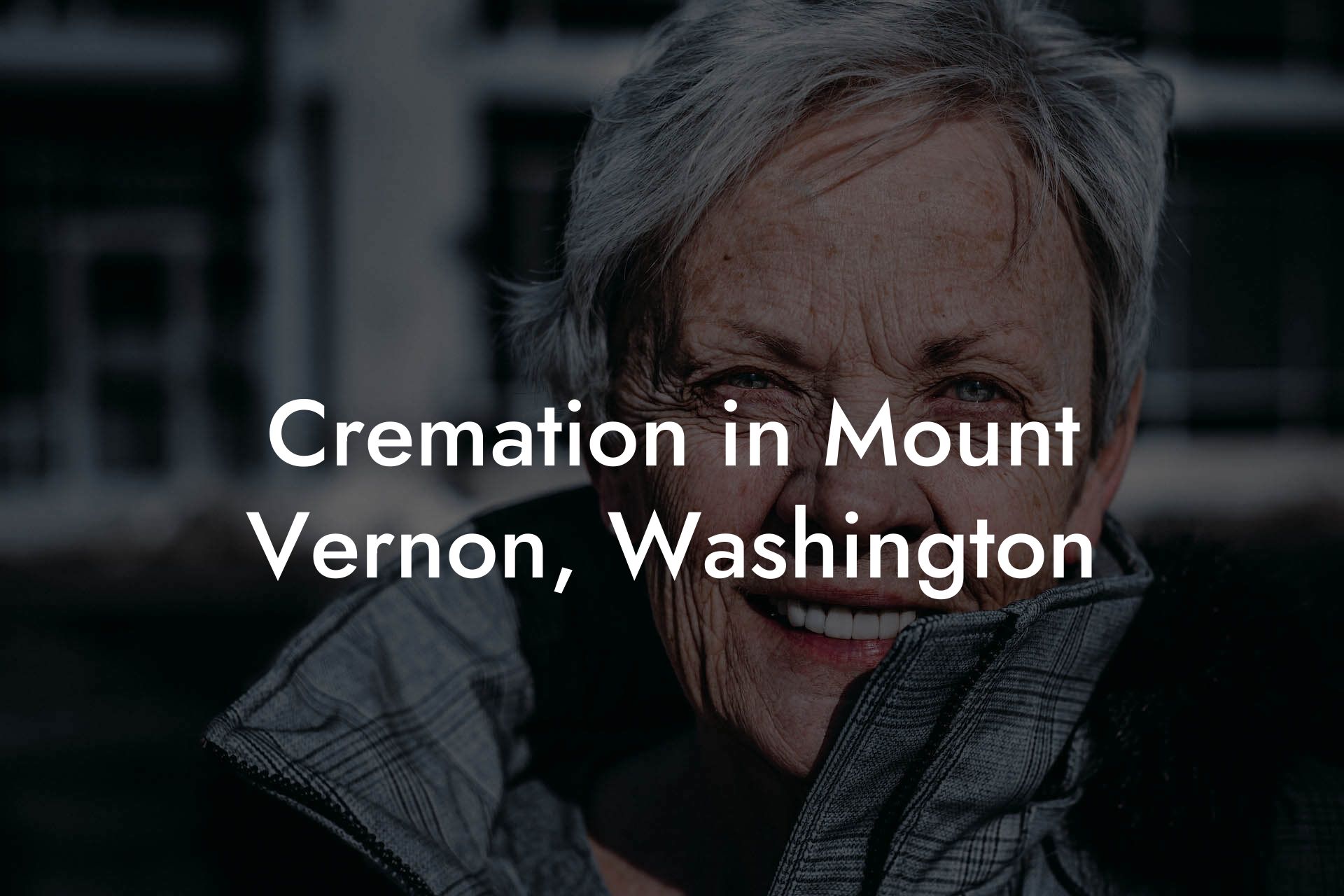 Cremation in Mount Vernon, Washington