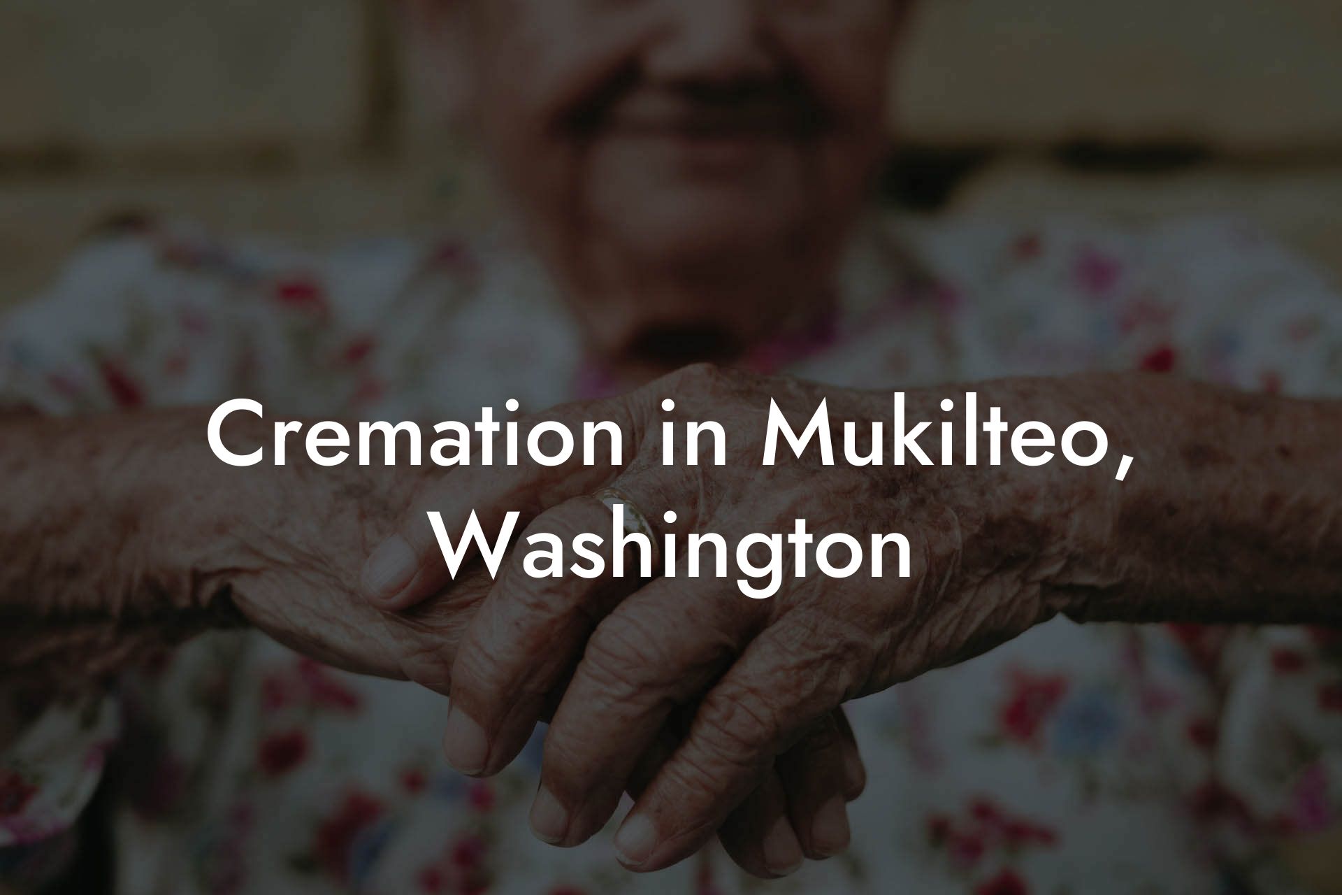 Cremation in Mukilteo, Washington