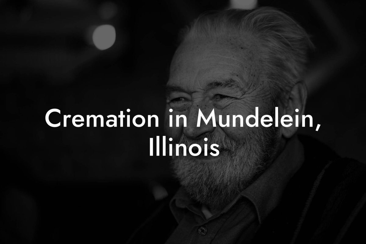 Cremation in Mundelein, Illinois