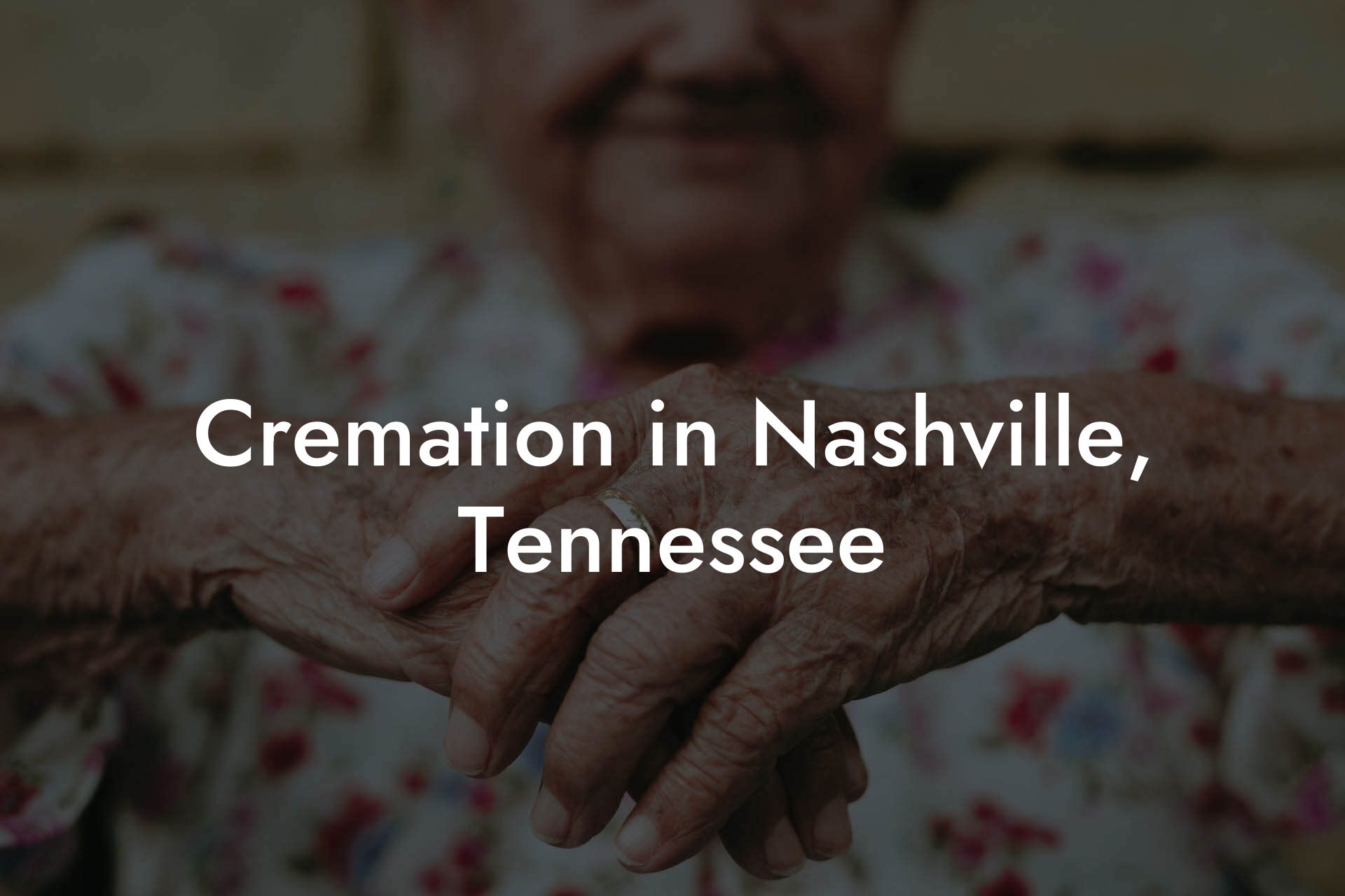 Cremation in Nashville, Tennessee