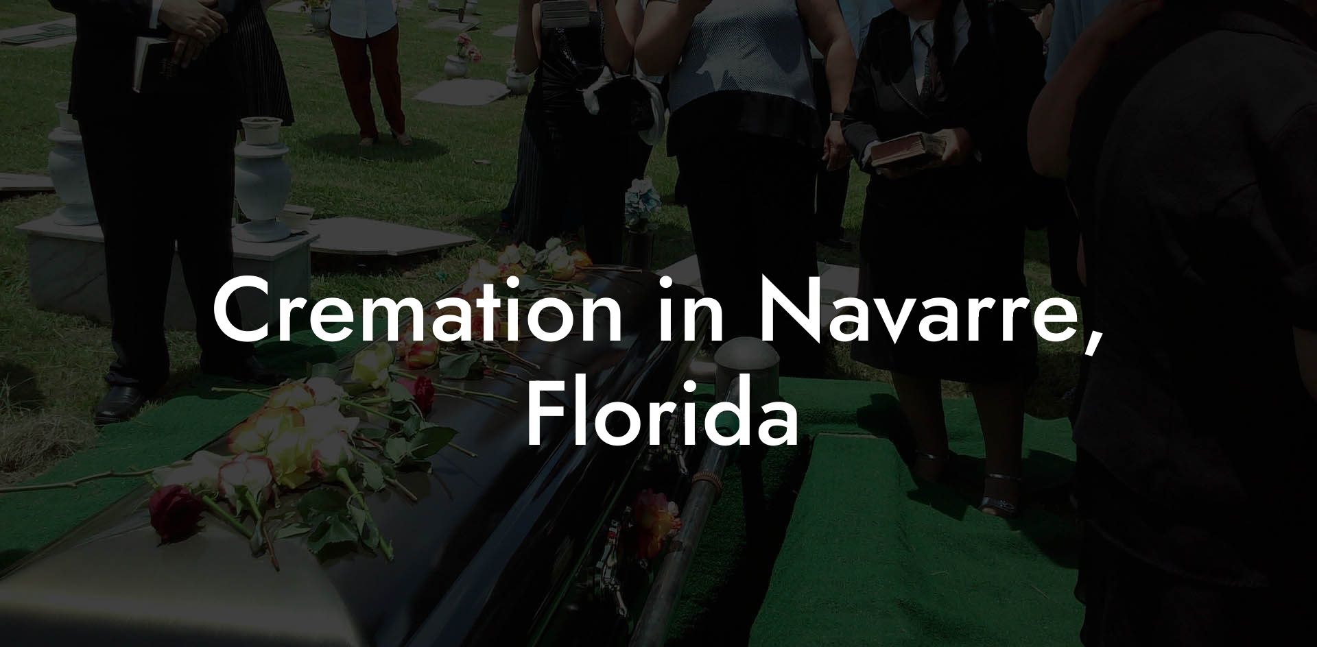 Cremation in Navarre, Florida