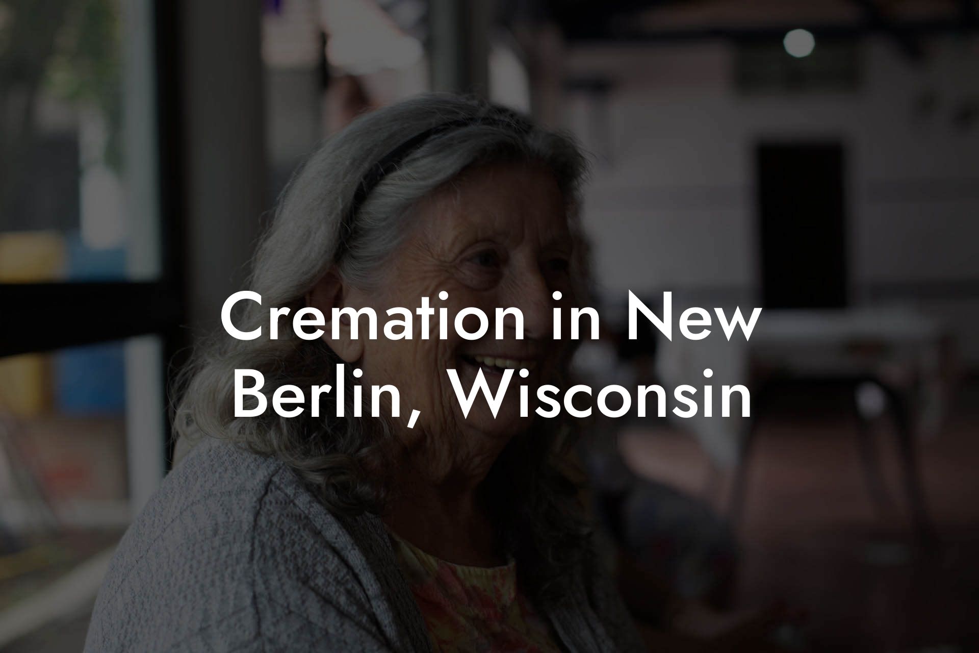 Cremation in New Berlin, Wisconsin
