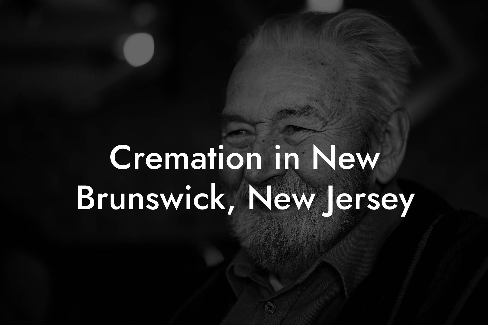 Cremation in New Brunswick, New Jersey