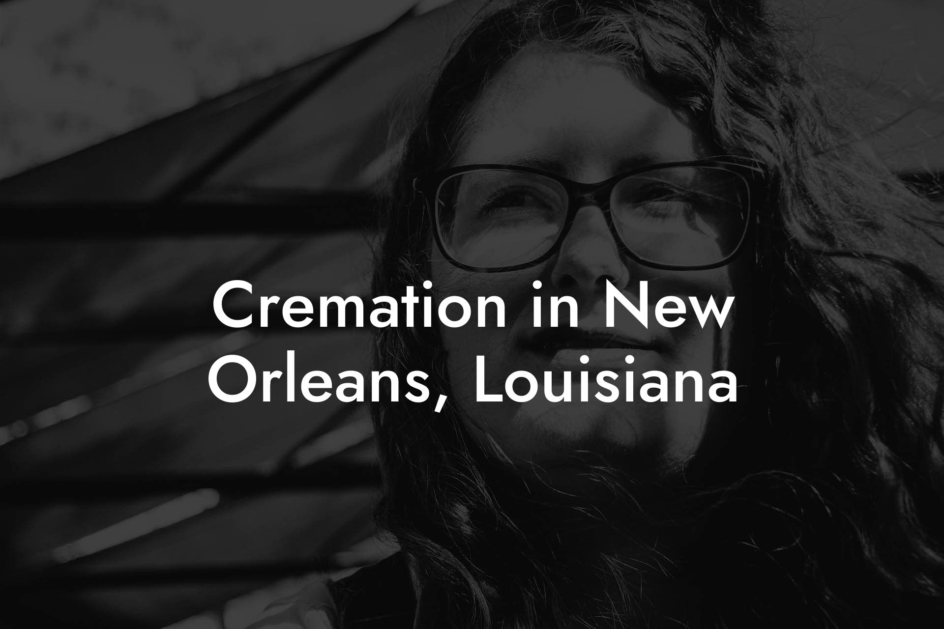 Cremation in New Orleans, Louisiana