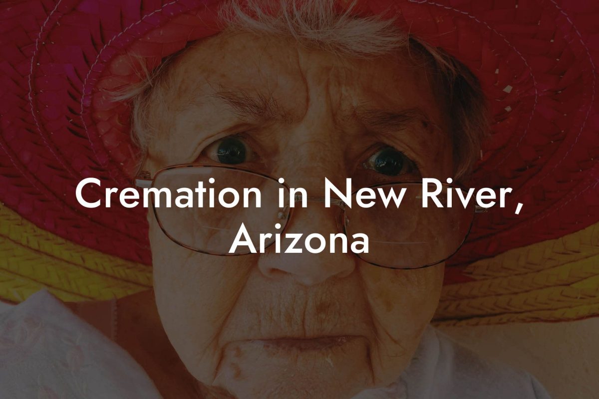 Cremation in New River, Arizona