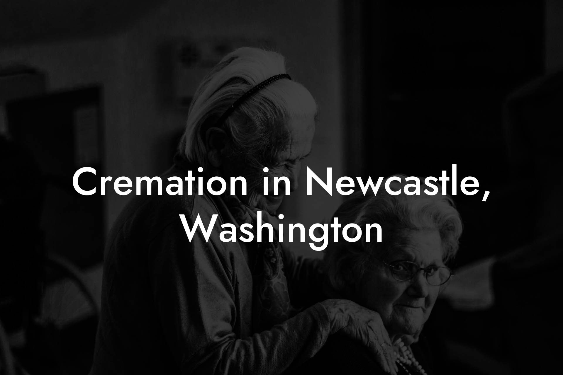 Cremation in Newcastle, Washington