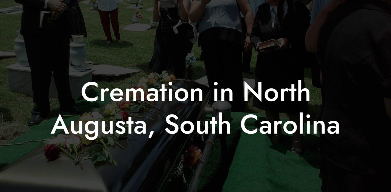 Cremation in North Augusta, South Carolina