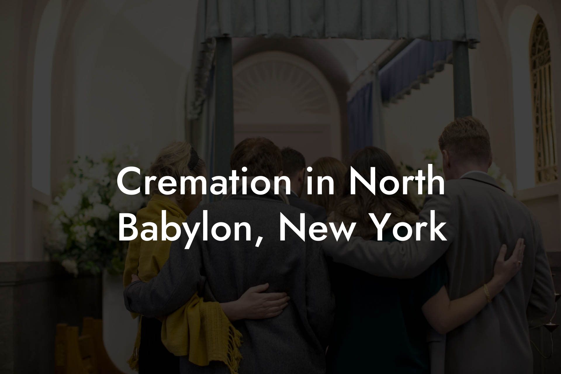Cremation in North Babylon, New York