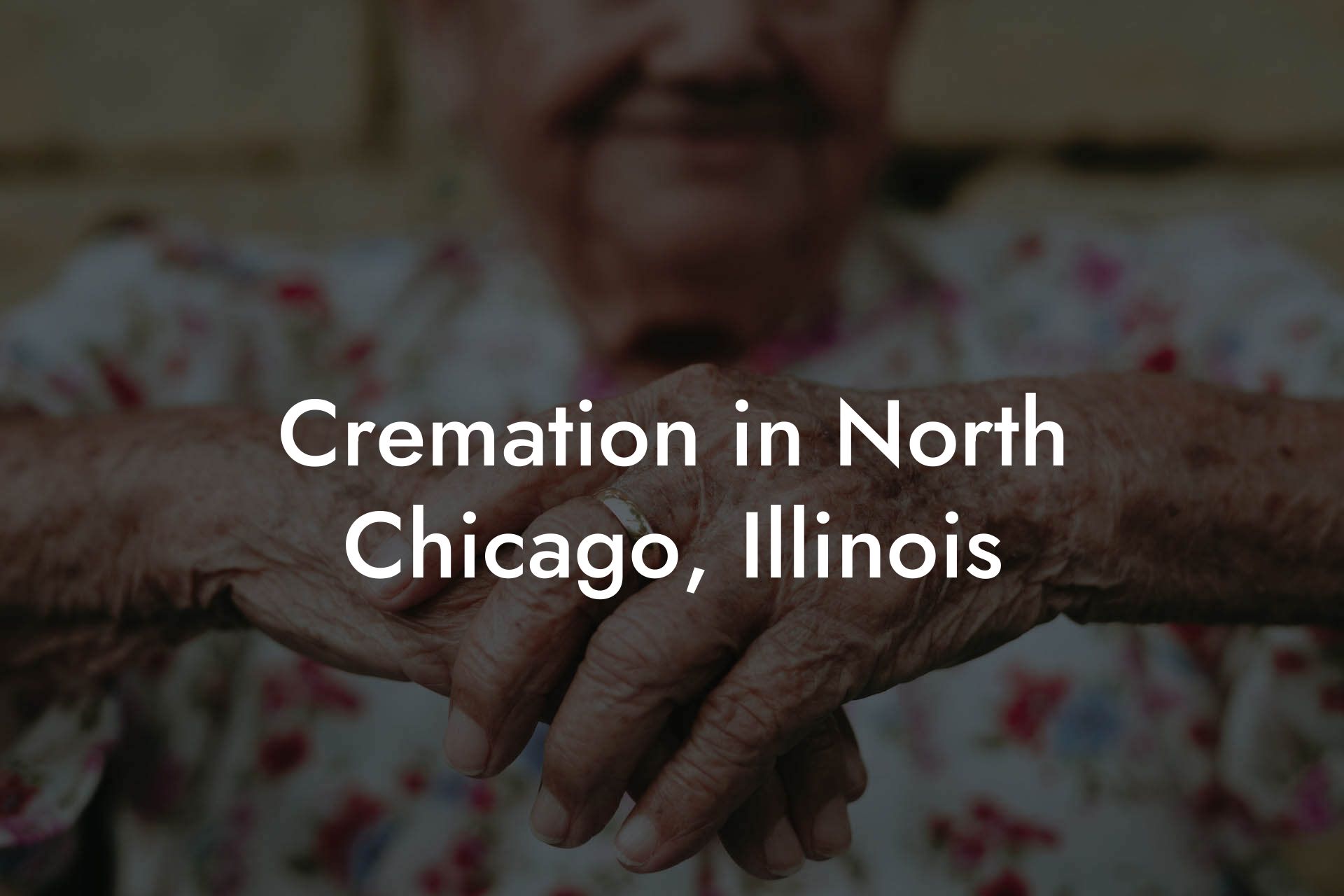 Cremation in North Chicago, Illinois