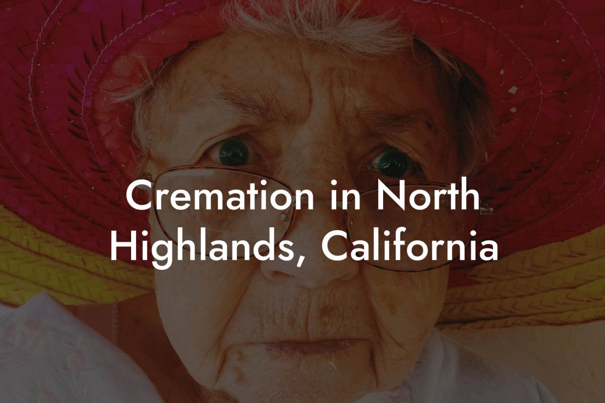 Cremation in North Highlands, California