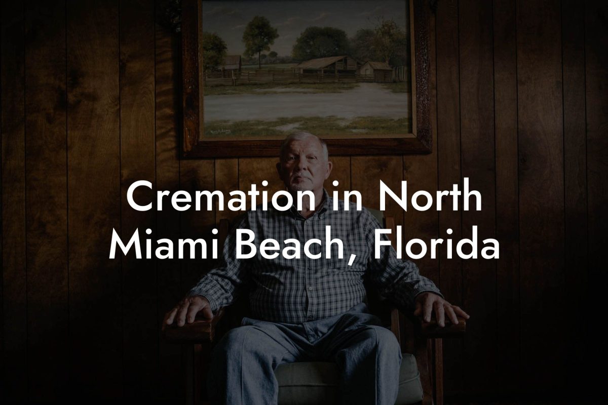 Cremation in North Miami Beach, Florida