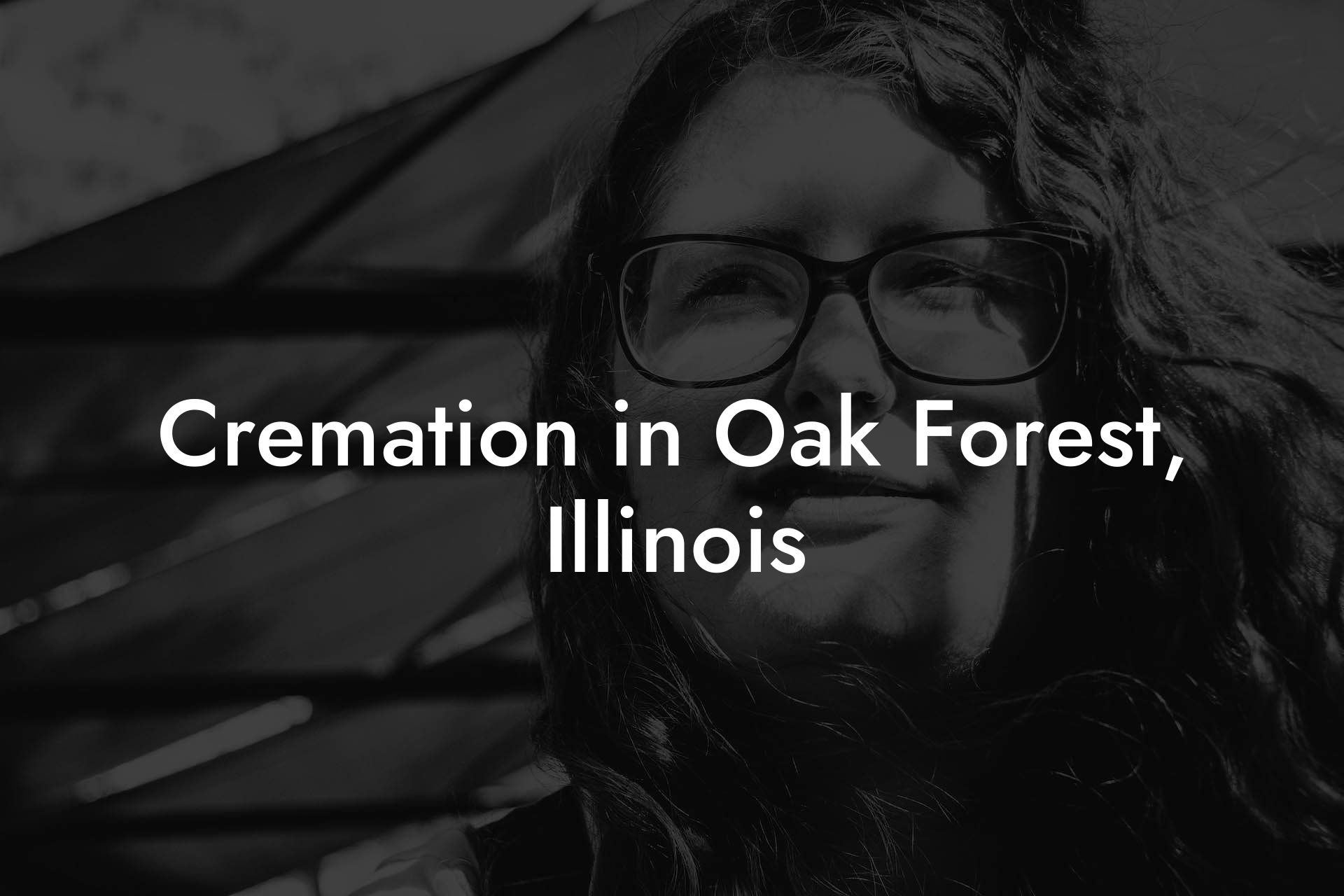 Cremation in Oak Forest, Illinois