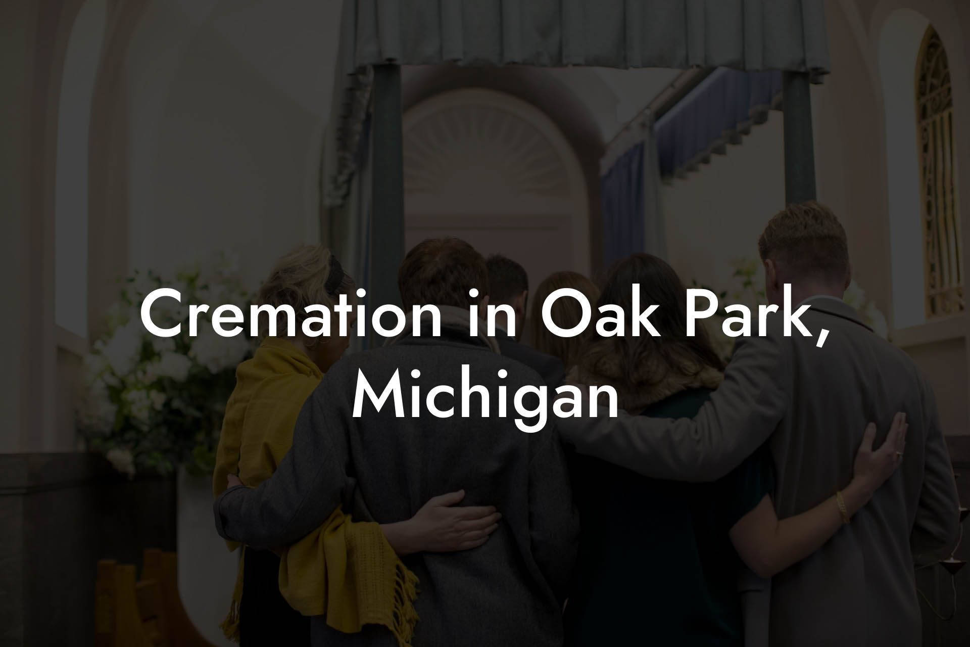 Cremation in Oak Park, Michigan