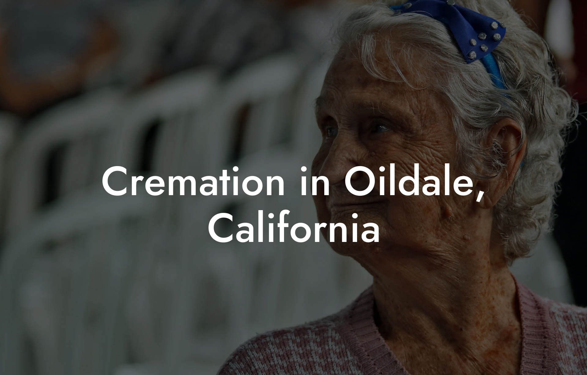 Cremation in Oildale, California