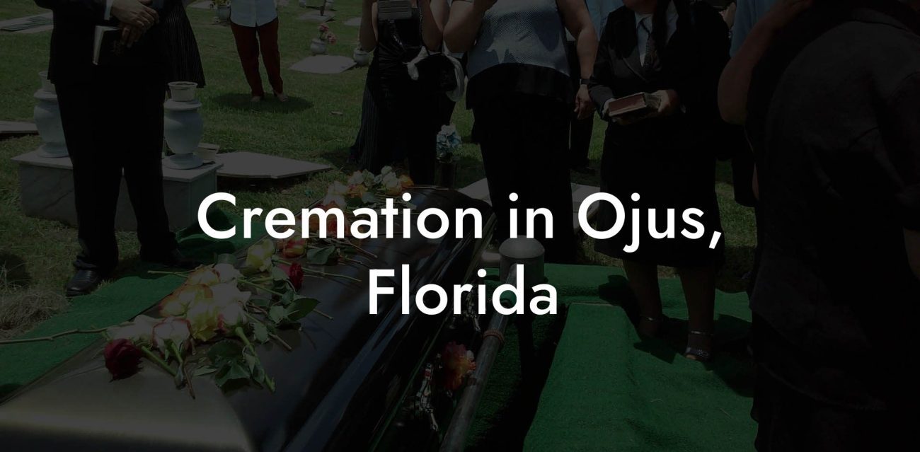 Cremation in Ojus, Florida