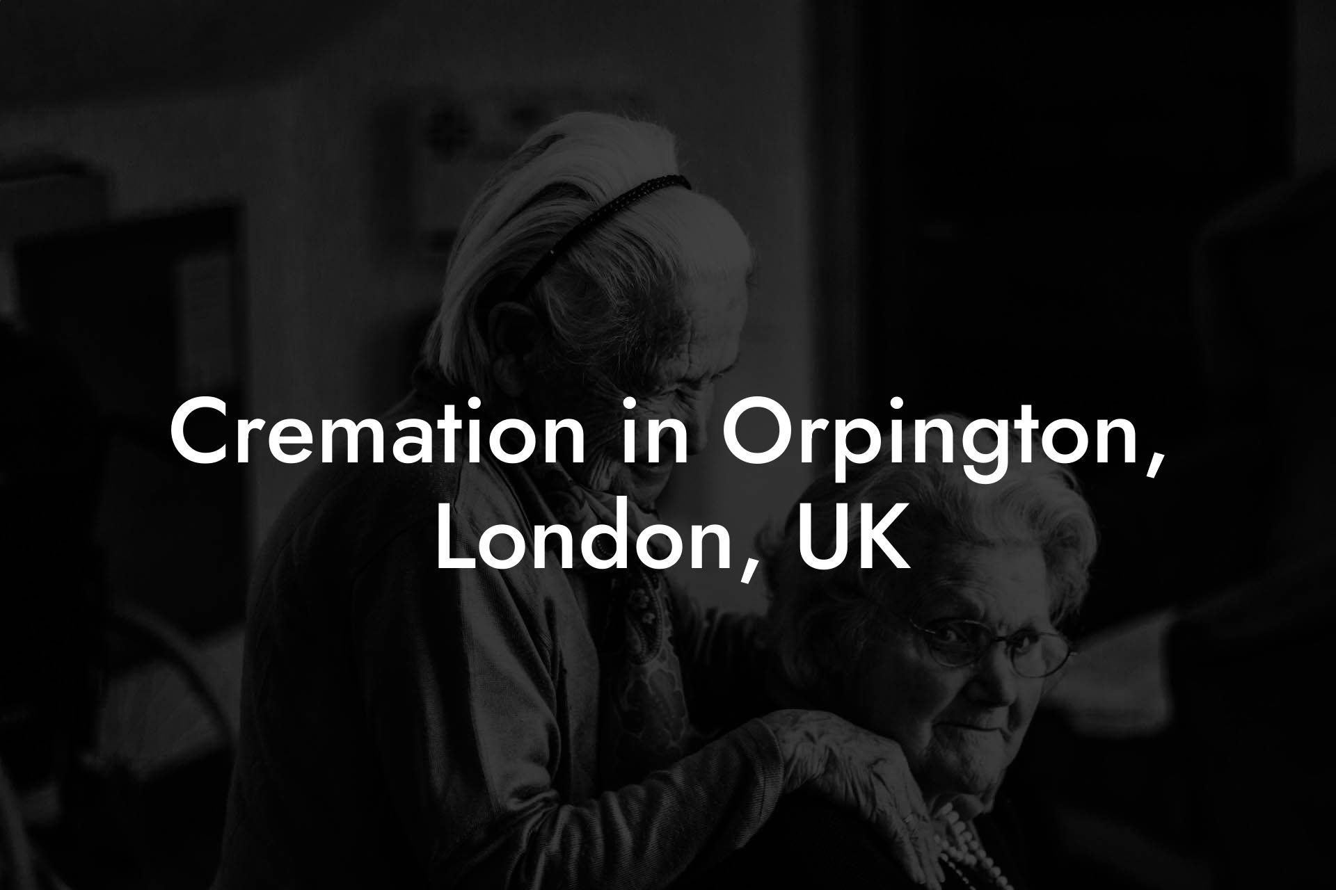 Cremation in Orpington, London, UK