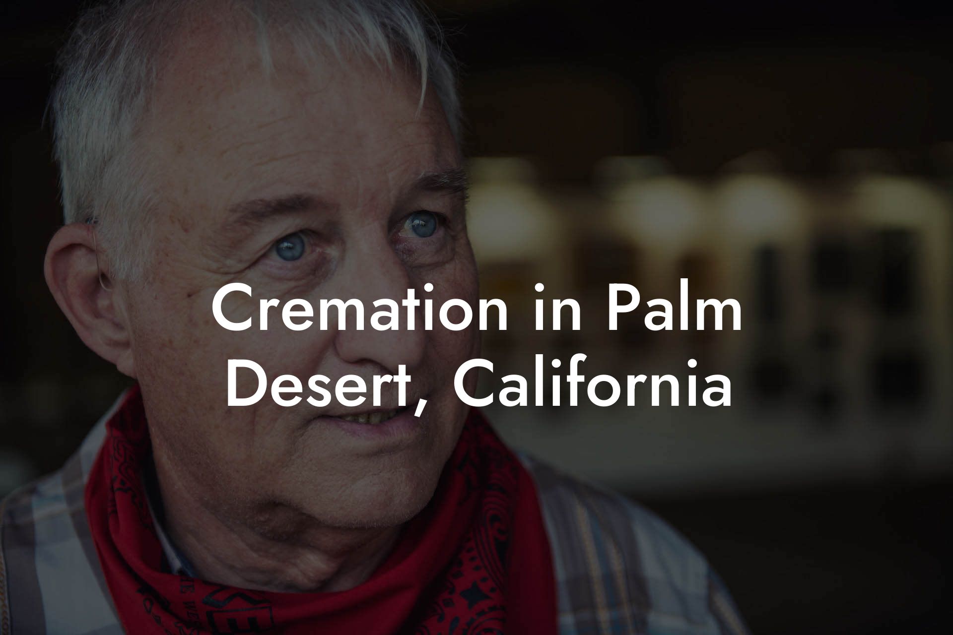 Cremation in Palm Desert, California