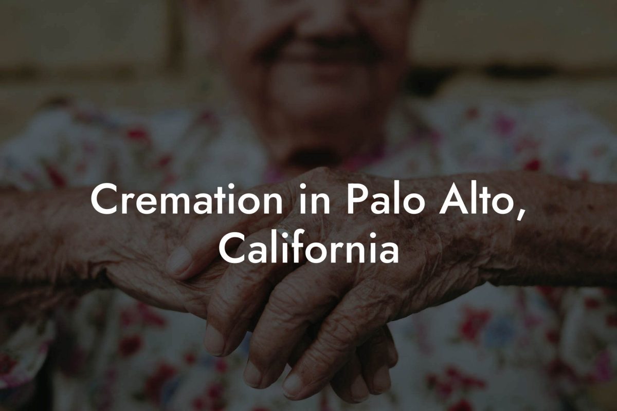 Cremation in Palo Alto, California