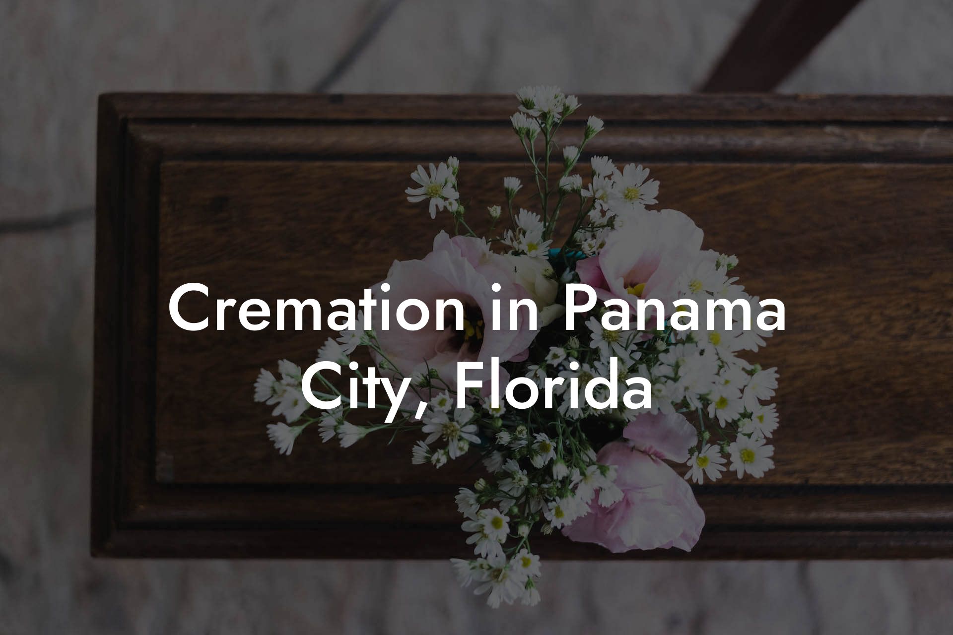 Cremation in Panama City, Florida