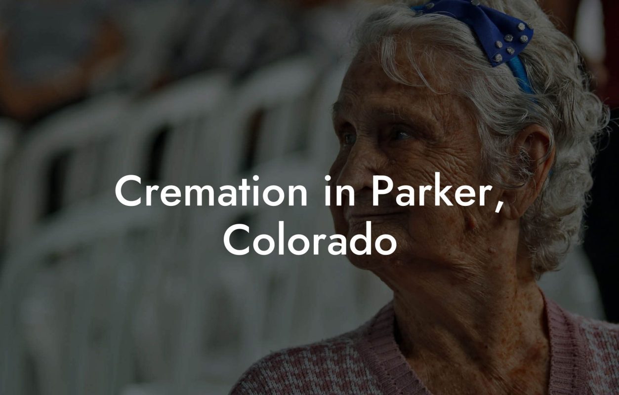 Cremation in Parker, Colorado